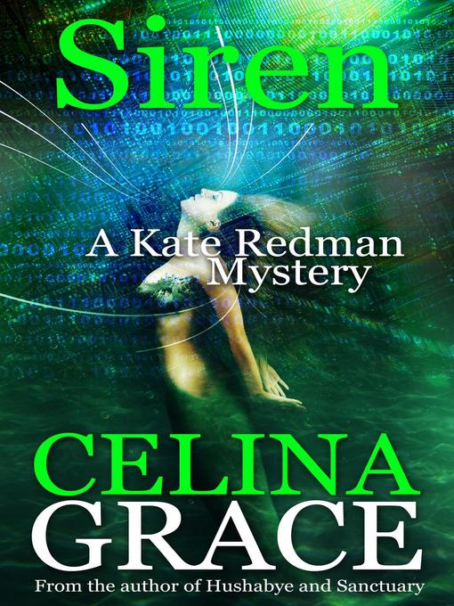 Title details for Siren (A Kate Redman Mystery by Celina Grace - Available